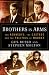 Brothers in Arms: The Kennedys, the Castros, and the Politics of Murder