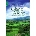Glanz und Asche: Die gro�e Irland-Saga