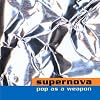 Pop As A Weapon