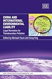 China and international environmental liability : legal remedies for transboundary pollution