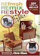 Refresh Remix Restyle DVD Home Dec with Chris Olsen (Leisure Arts #4507)