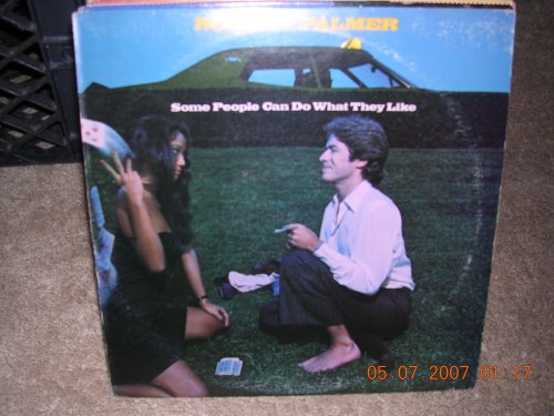 Robert Palmer - SOME PEOPLE CAN DO WHAT THEY LIKE (1976 LP) - Zortam Music