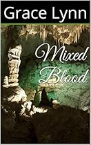 Mixed Blood (Elven Way Book 1) Mixed Blood (Elven Way Book 1)