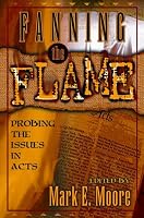 Fanning the Flame: Probing the Issues in Acts