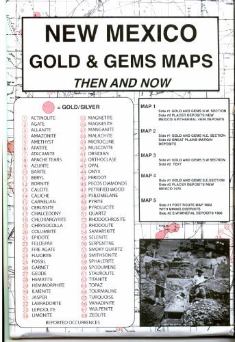 New Mexico, Gold & Gems, Map Set Then & Now