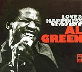 Love & Happiness: The Best of Al Green