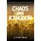 Inspiration for "Chaos and Kingdom"