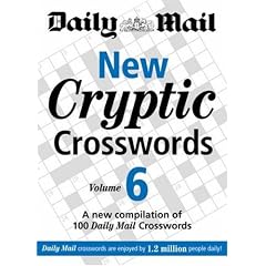 New Cryptic Crosswords: v. 6: A New Compilation of 100 "Daily Mail" Crosswords