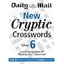 New Cryptic Crosswords: v. 6: A New Compilation of 100 "Daily Mail" Crosswords