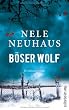 B�ser Wolf: Der sechste Fall f�r Bodenstein und Kirchhoff (Ein Bodenstein-Kirchhoff-Krimi)
