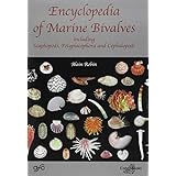 encyclopedia of marine bivalves including scaphopods polyplacophora and cephalopods