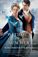 Without a Summer (Glamourist Histories)