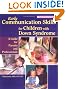 Early Communication Skills for Children With Down Syndrome: A Guide for Parents and Professionals