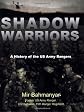 Shadow Warriors: A History of the US Army Rangers (General Military)