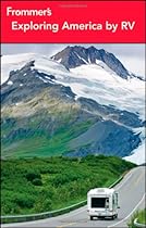Hot Sale Frommer's Exploring America by RV (Frommer's Complete Guides)