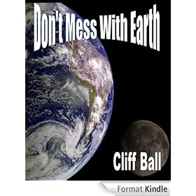 Don't Mess With Earth