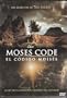 The Moses Code - El Codigo Moises