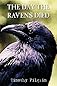 The Day The Ravens Died