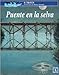 Puente en la selva (Spanish Edition)
