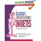 The First Book for Understanding Diabetes by H Peter Chase
