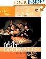 A Guide to Health Informatics
