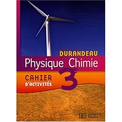 Physique Chimie 3e : Cahier d'activit�s