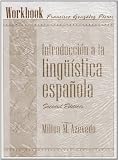 Workbook for Introduccin a la lingüística española