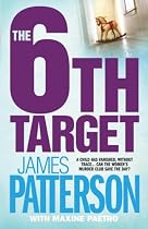 The 6th Target (Womens Murder Club 6)