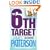 The 6th Target (Womens Murder Club 6)