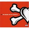 Secret Art of Science 2: Then & Now