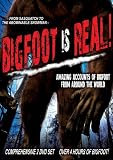 Bigfoot Is Real: From Sasquatch to the Adominable Snowman (Two-Disc)