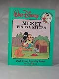 Mickey Finds a Kitten (Walt Disney Fun-To-Read Library Volume 7) Medium