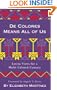 De Colores Means All of Us: Latina Views for a Multi-Colored Century
