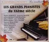 Les Grands Pianistes du XXeme siecle, Vol. 1