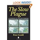 The Slow Plague: A Geography of the AIDS Pandemic