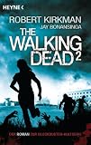 Kirkman, Robert: The Walking Dead 2