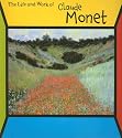 Claude Monet (The Life and Work of)