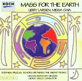 Missa Gaia/Echoes Between the
