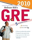 McGraw-Hill's GRE, 2010 Edition (Mcgraw-Hill's Gre (Book Only))