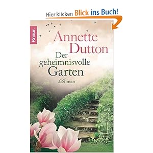 Der geheimnisvolle Garten Roman Amazon.de Dutton Bücher