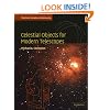 Practical Amateur Astronomy 2 Volume Paperback Set: Celestial Objects for Modern Telescopes: Practical Amateur Astronomy Volume 2