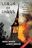 Lords of Chaos: Satanischer Metal: Der blutige Aufstieg aus dem Untergrund