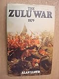 The Zulu War, 1879