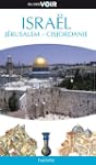 Guide Voir Isra�l J�rusalem, Cisjorda...