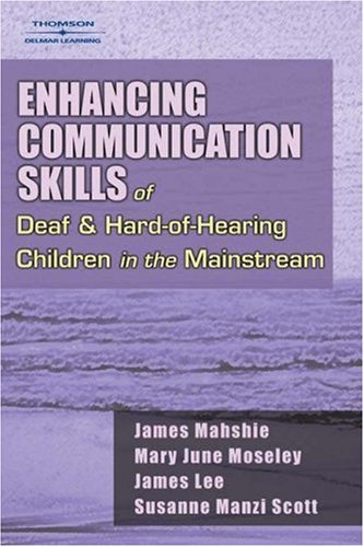 Books: Enhancing Communication Skills of Deaf and Hard of Hearing Children in the Mainstream