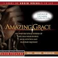 Amazing Grace: The Inspirational Stories of William Wilberforce, John Newton, and Olaudah Equiano (Radio Theatre) by Paul McCusker and Dave Arnold
