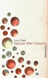 Seizure Wet Dreams