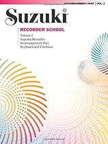 Suzuki Recorder School (Soprano Recorder), Vol 2: Acc. Suzuki Recorder School (Soprano Recorder), Vol 2: Acc.