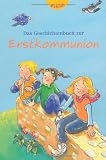 Das Geschichtenbuch zur Erstkommunion