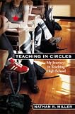 Teaching in Circles: My Journeys in Teaching High School